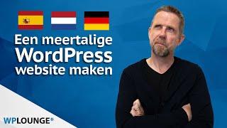 Een meertalige WordPress website maken | 3 opties