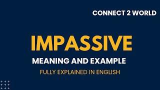 What Does impassive Means || Meanings And Definitions With impassive in ENGLISH
