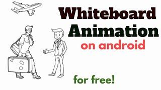 Whiteboard Animation App for Android