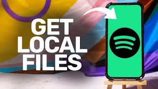 How To Get Local Files On Spotify Iphone 2025 (iPhone/Android)