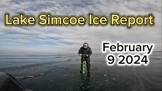 Lake Simcoe Warm Front Ice Report (February 9 2024)