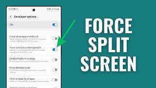 How to Force Split Screen Mode on Samsung