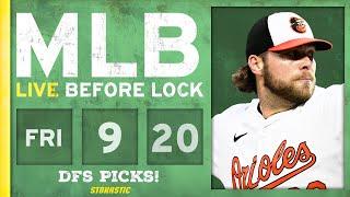 MLB DFS Picks Today 9/20/24: DraftKings, FanDuel & PrizePicks Baseball Lineups | Live Before Lock