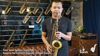 Trevor James Signature Custom RAW Review by Phet Krittharit | Saxsociety, SaxRoom Thailand Clip 02