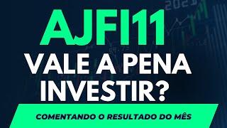 AJFI11 fundo tem lucro de R$ 2,9 milhões. AJFI11 vale a pena investir?