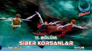 Ekip: SİBERAY | 11. Bölüm – Siber Korsanlar