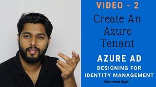 Azure AD – Create an Azure Tenant and Verify- Identity and Access management Video - 2