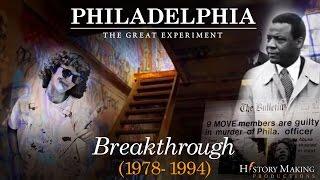 Breakthrough (1978-1994) - Philadelphia: The Great Experiment