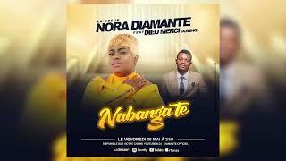 SR NORA DIAMANTE feat FR DIEUMERCI DOMING. ( NA BANGA TE Audio)