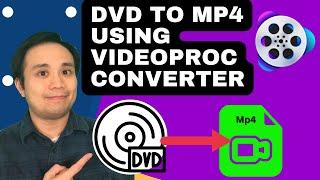 How To Convert DVD to Mp4 with Videoproc Converter - Win 10/11/MacOS