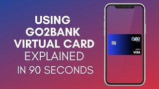 How To Use Go2Bank Virtual Card In 2024?