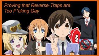 Proving that reverse-traps ARE gay