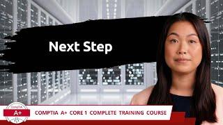 CompTIA A+ Core 2 (220-1102) | Next Step - Practice Exam