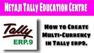 How to Create Multi Currency in Tally ERP9