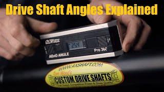 Drive Shaft Angles Explained