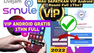 Cara Mendapatkan Vip Smule Gratis Resmi 1Thn Full - vip smule Android gratis