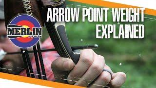 Point weight explained - Merlin Archery