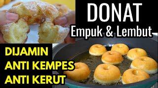 Resep DONAT EMPUK DAN LEMBUT ANTI KEMPES ANTI KERUT