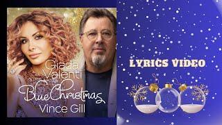 Blue Christmas - Giada Valenti & Vince Gill Lyrics Video