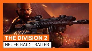 THE DIVISION 2 - NEUER RAID TRAILER - OPERATION STAHLROSS [OFFIZIELL] | Ubisoft [DE]