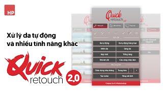 Retouch da tự động và làm ảnh trong trẻo với panel Quick Retouch 2.0