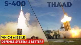 THAAD and S-400 Explained: Which System Protects Better?