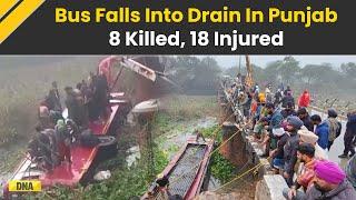 Punjab Bus Accident: 8 Killed, 18 Injured After Bus Falls Into Drain In Bathinda I Breaking News