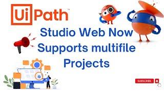 UiPath Studio Web  Multifile Projects