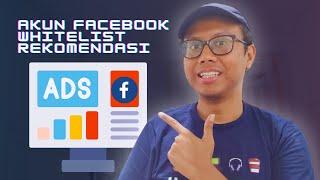 Akun Facebook Whitelist Rekomendasi HiSpeedFlow Biar Iklan Makin Profitable