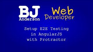 Set up E2E tests for AngularJS with Protractor