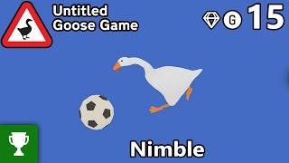 Nimble - Score a Goal (Secret) - Untitled Goose Game - Achievement Guide