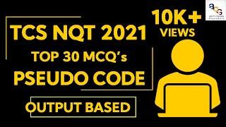 Explanation of TCS NQT Pseudo Code MCQ's | TCS NQT Coding Questions | Previous Year Coding MCQ's