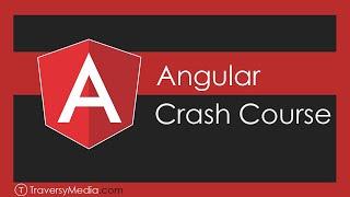 Angular Crash Course (2019)