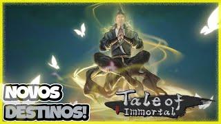 Tale of Immortal - 3 Novos Destinos, NPC excêntrico e DLC Five Blooms! #taleofimmortal