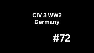 Civ III World War 2 (Germany) Part 72: The Fall of Irkutsk