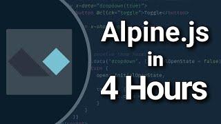 Alpine.js Full Course For Beginners | 4+ hours tutorial