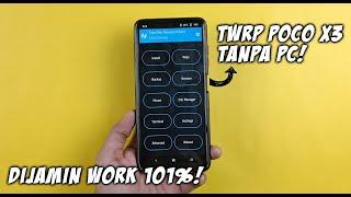 DIJAMIN WORK 101%! Cara Install TWRP POCO X3 NFC Tanpa PC, Tanpa Laptop!