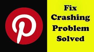 Fix Pinterest Lite App Keeps Crashing Problem Solved in Android - Pinterest Lite App Crash Error