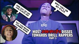 Most DISRESPECTFUL Disses Towards Drill Rappers [Part 3]