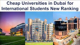 CHEAP UNIVERSITIES IN DUBAI FOR INTERNATIONAL STUDENTS NEW RANKING