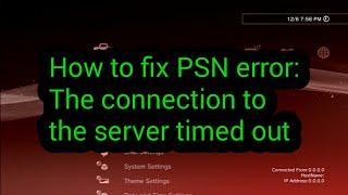 How to fix problem PSN: the connection to the server timed out [ONLY PS3 CFW]jailbreak