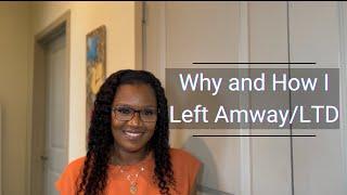 Why and How I Left Amway/LTD