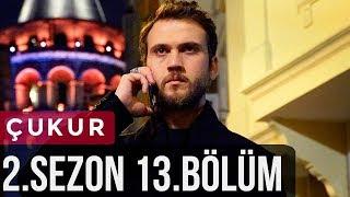 Çukur 2.Sezon 13.Bölüm