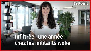 Infiltrée chez les militants Woke, par Nora Bussigny