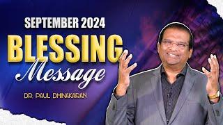 Blessing Message | September - 2024 | Dr. Paul Dhinakaran | Jesus Calls