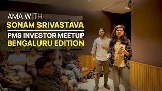 Live In Person Q&A With Sonam: Bengaluru PMS Investor Meetup 2024 | Wright Research