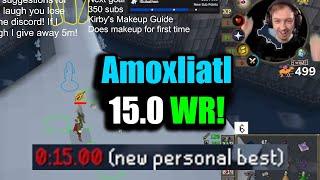 Amoxliatl 15.0 World Record !!! - OSRS WR