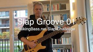 TalkingBass - 25 Slap Groove Challenge - Groove 01