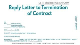 Reply Letter to Termination of Contract - Reply to Contract Termination Letter Sample