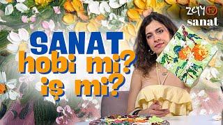  Sanat: Hobi mi, İş mi? | Tuğba İrem ile Zeyy TV